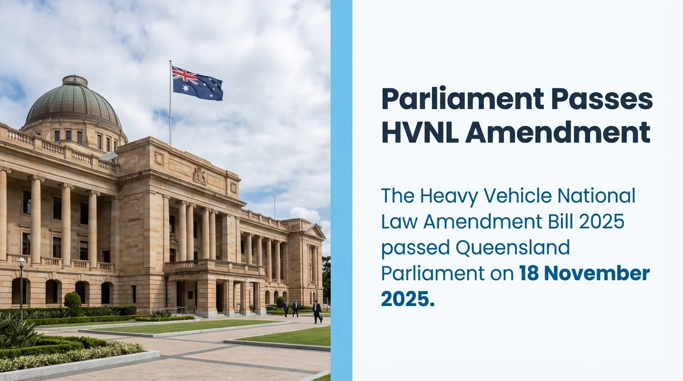 MAEZ legacy graphic: gemini fact the heavy vehicle national law amendment bill 2025 1764768222467